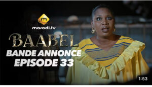 Baabel – saison 2- épisode 33 : Bande annonce