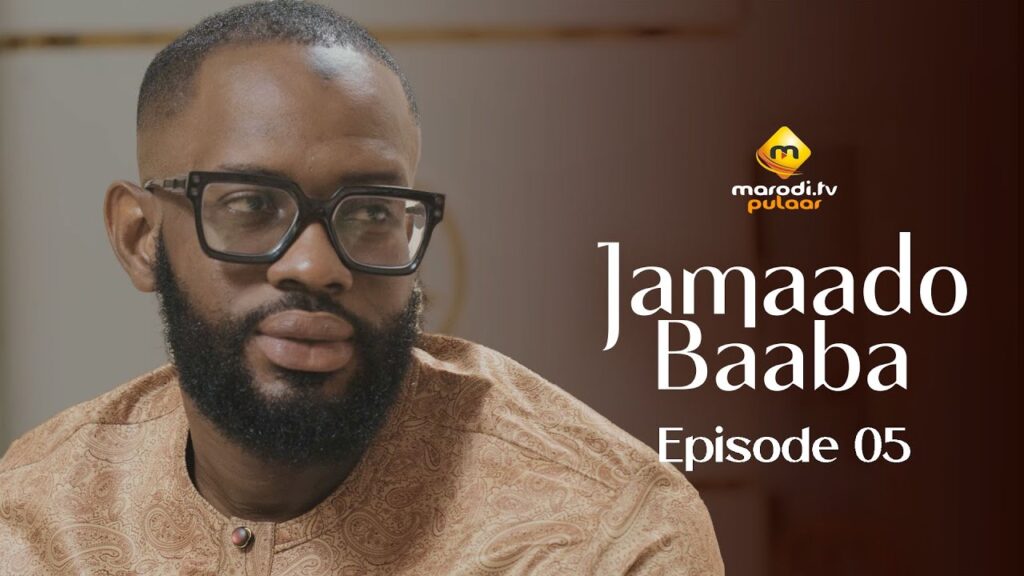 Série – Jamaado Baaba – Épisode 5