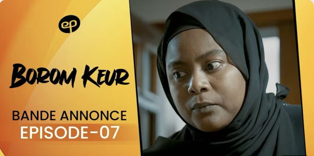 (Série) – Borom Keur – Saison 1 – Épisode 7 – Bande annonce.