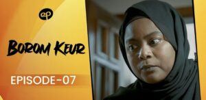 (Série) – Borom Keur – Saison 1 – Épisode 7.