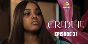 (Série) – Crédule – Saison 1 – Épisode 30 et 31.