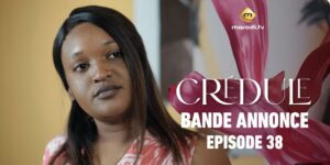(Série) – Crédule – Saison 1 – Épisode 38 – Bande annonce.
