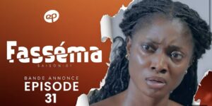 (Série) – Fasséma – Saison 1 – Épisode 31 – Bande annonce.