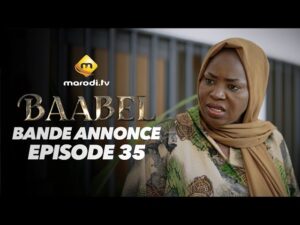 Série – Baabel – Saison 2 – Episode 35 – Bande annonce