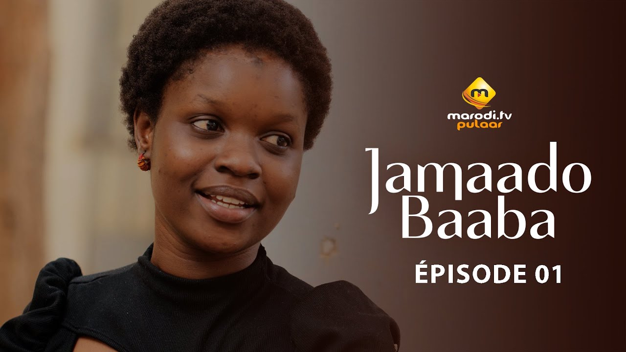 Série – Jamaado Baaba – Épisode 1