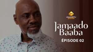 Série – Jamaado Baaba – Épisode 2