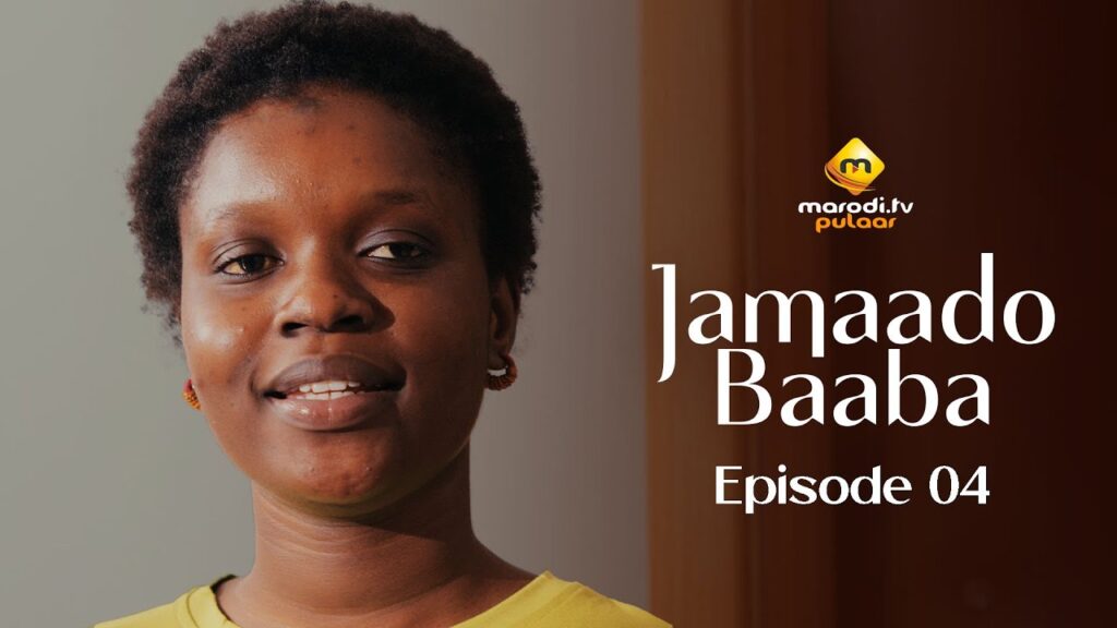 Série – Jamaado Baaba – Épisode 4