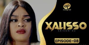(Série) – Xalisso – Saison 2 – Épisode 8.