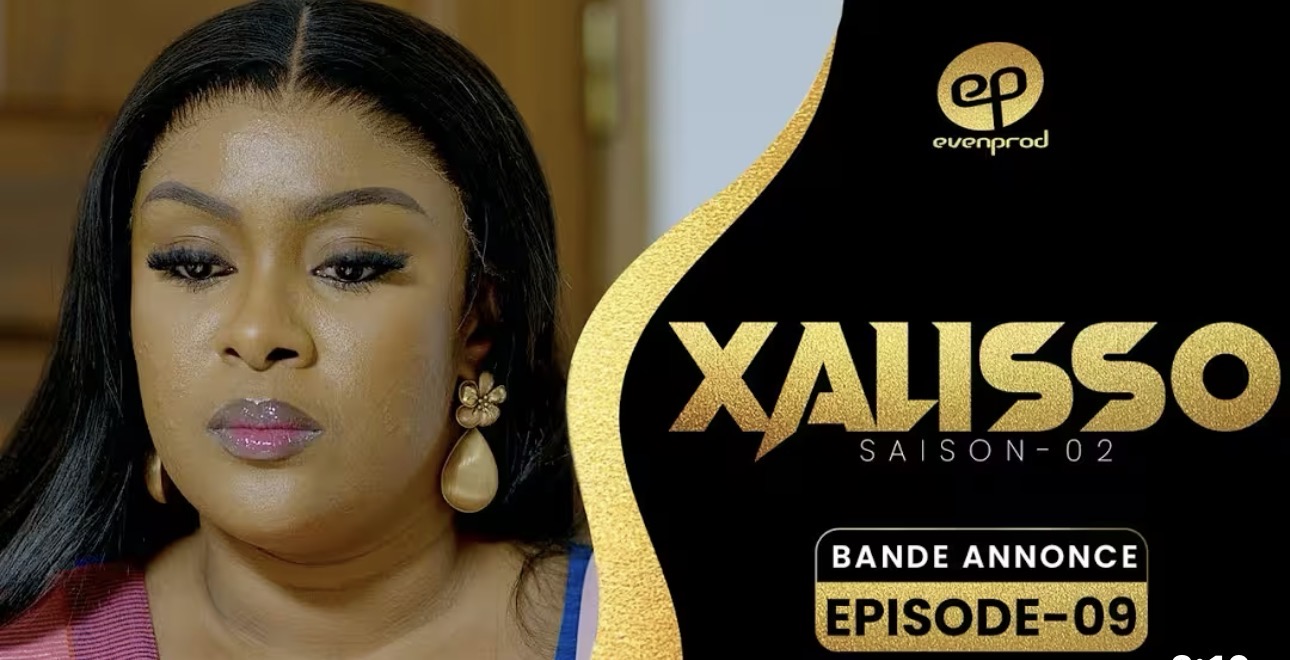 (Série) – Xalisso – Saison 2 – Épisode 9 – Bande annonce.