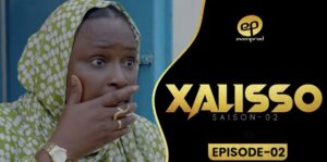 (Série) – Xalisso – Saison 2 – Épisode 2.