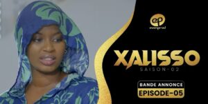 (Série) – Xalisso – Saison 2 – Épisode 5 – Bande annonce.