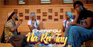 (Clip officiel) – Cherifou tape fort avec un magnifique clip, « Na Rer Tay »