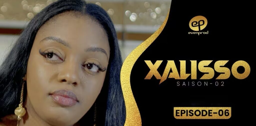 (Série) – Xalisso – Saison 2 – Épisode 6.