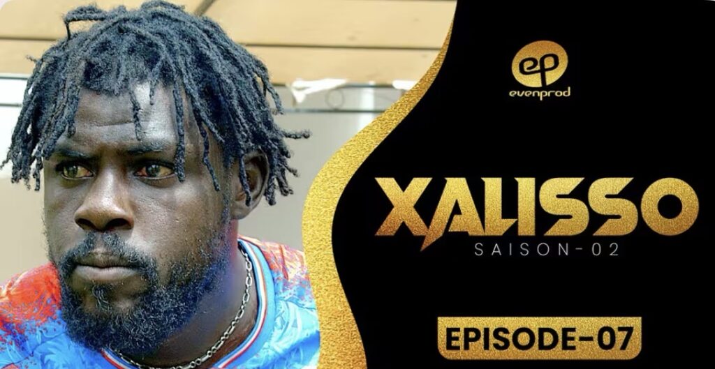 (Série) – Xalisso – Saison 2 – Épisode 7.
