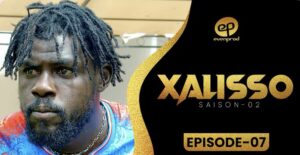 (Série) – Xalisso – Saison 2 – Épisode 7.