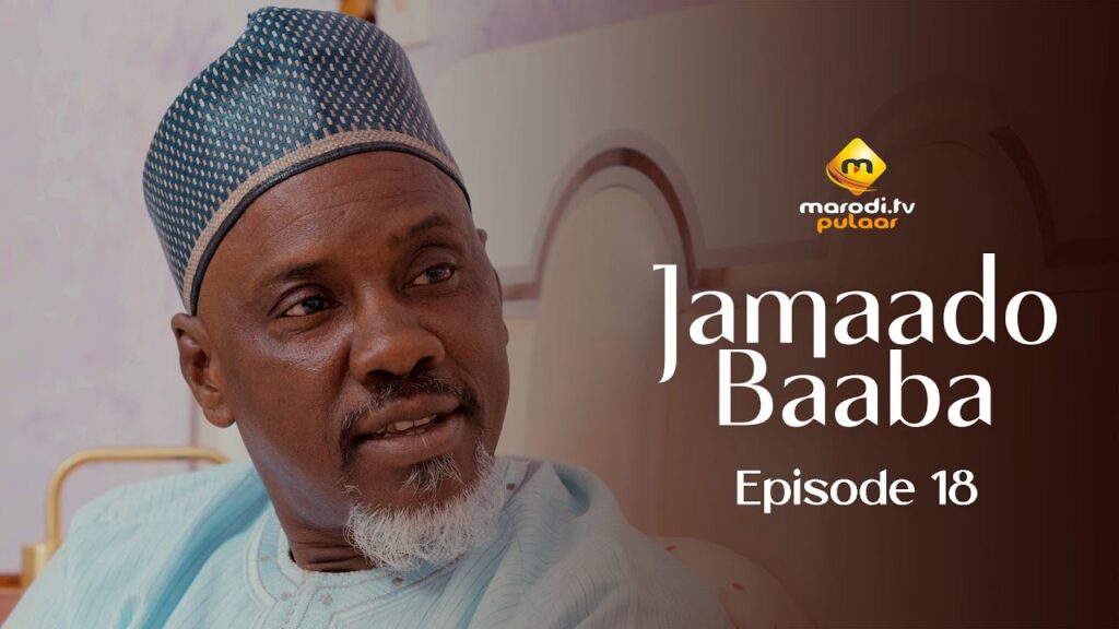 Série – Jamaado Baaba – Épisode 18 