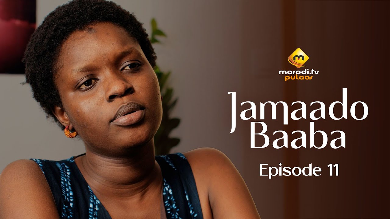 Série – Jamaado Baaba – Épisode 11