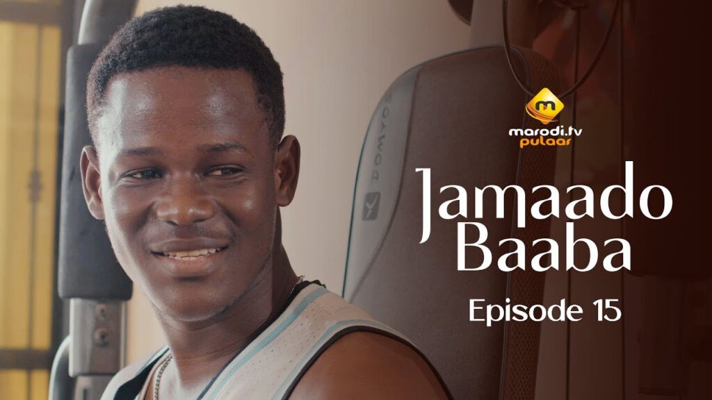Série – Jamaado Baaba – Épisode 15
