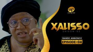 Série – Xalisso – Saison 2 – Épisode 04