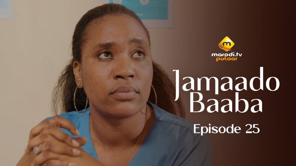 Série – Jamaado Baaba – Épisode 25