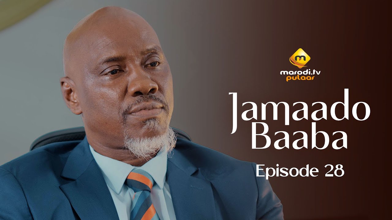 Série – Jamaado Baaba – Épisode 28
