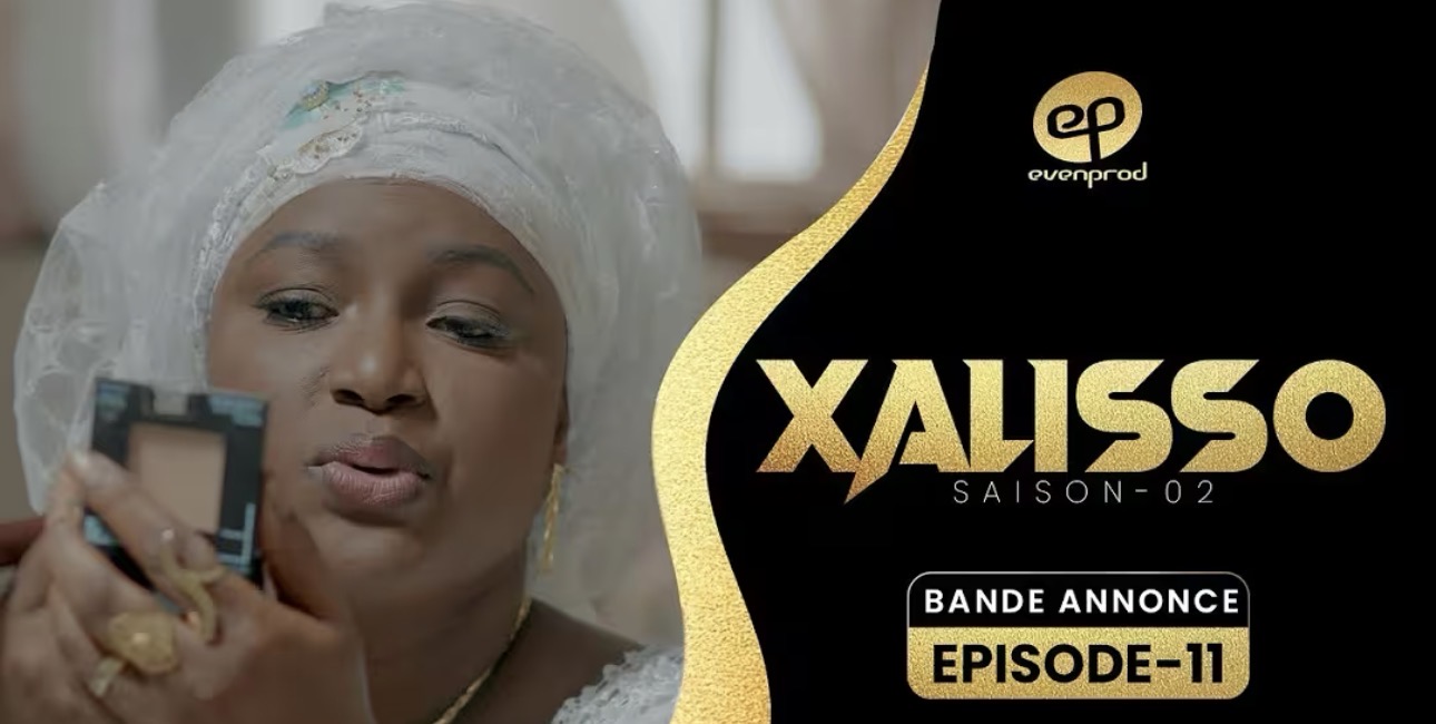 (Série) – Xalisso – Saison 2 – Épisode 11 – Bande annonce.