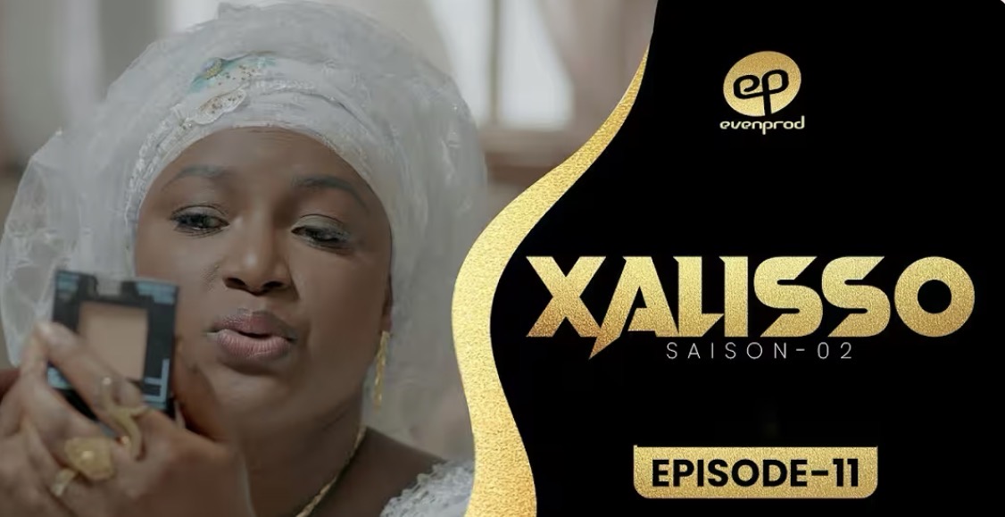 (Série) – Xalisso – Saison 2 – Épisode 11.