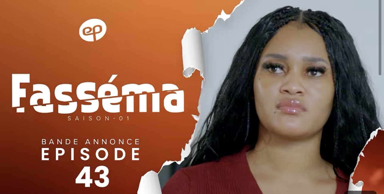 (Série) – Fasséma – Saison 1 – Épisode 43 – Bande annonce.