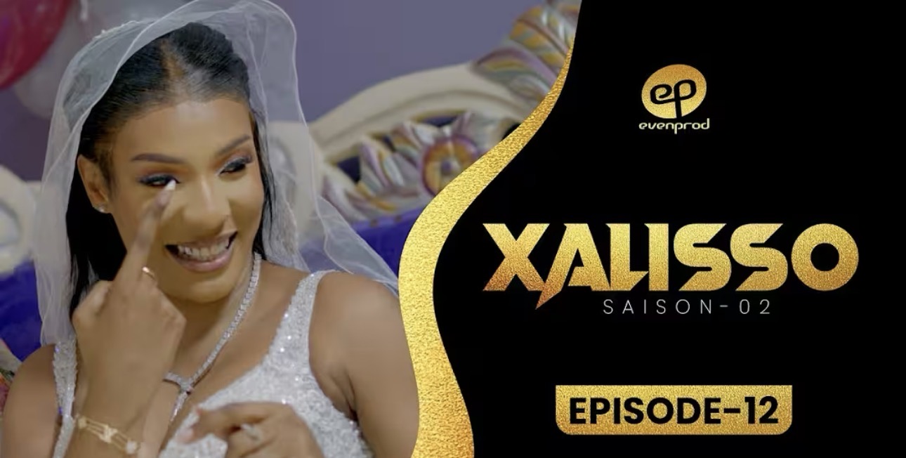 (Série) – Xalisso – Saison 2 – Épisode 12.