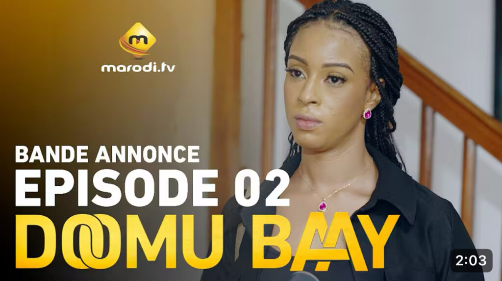 Série – Doomu Baay – saison 1- épisode 2: Bande annonce