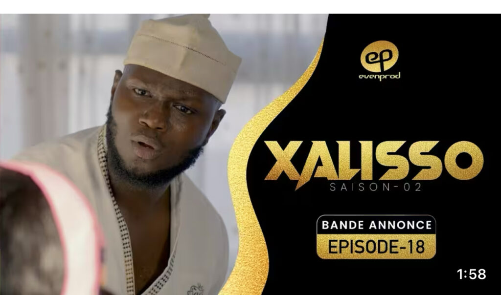 Série – Xalisso- saison 2 épisode 18: Bande annonce