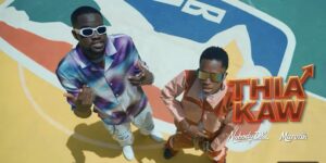 (Clip officiel) – Nobody DK et Marozik dévoilent le magnifique clip « Thia Kaw »