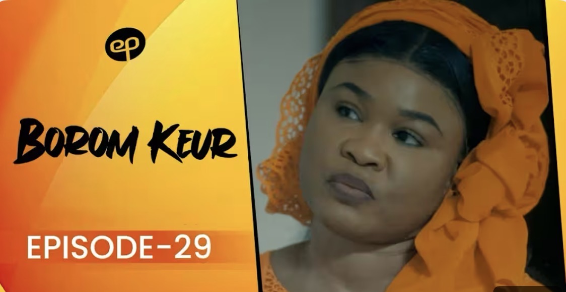 (Série) – Borom Keur – Saison 1 – Épisode 29.