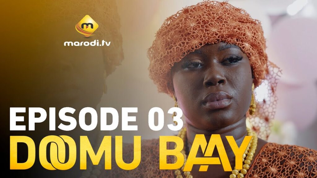 Série – Doomu Baay – Saison 1 – Épisode