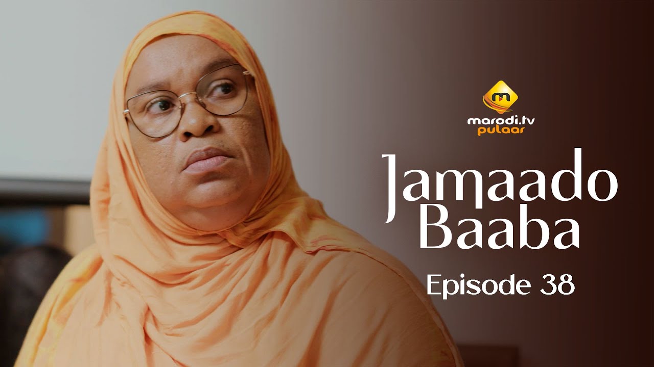 Série – Jamaado Baaba – Épisode 38