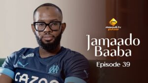 Série – Jamaado Baaba – Épisode 39