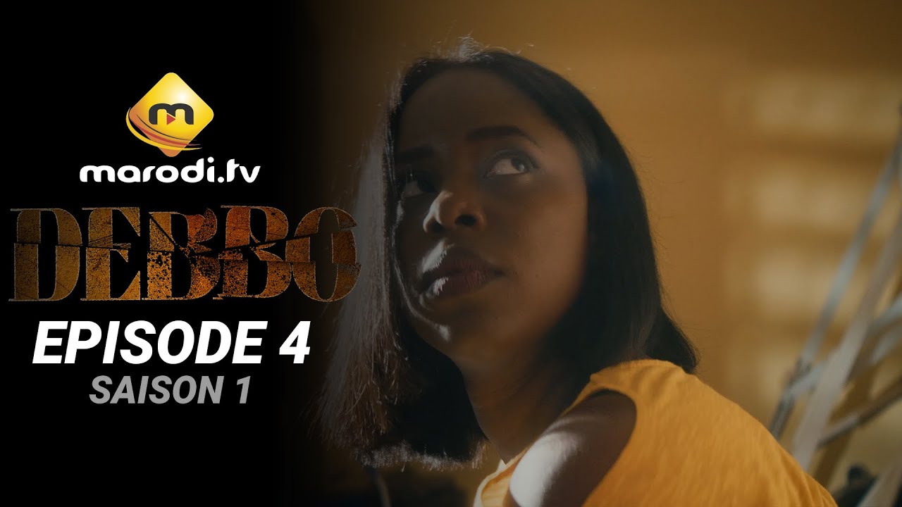 Série – Saison 1 – Debbo – Épisode 4