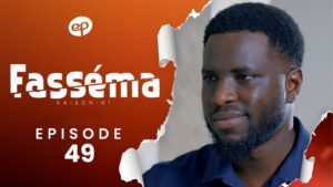 Série – Fassema- saison 1 – épisode 46