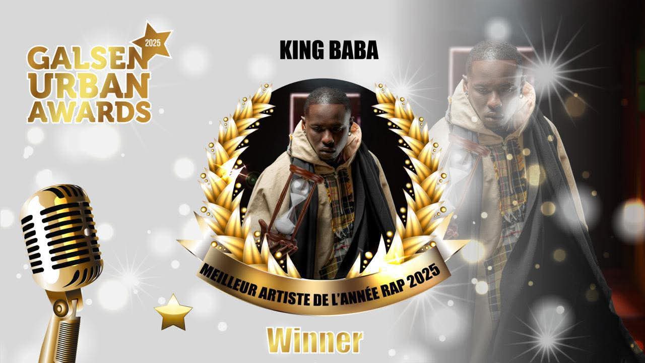 King Baba sacré Meilleur Artiste Rap de l’Année aux Galsen Urban Awards 2025
