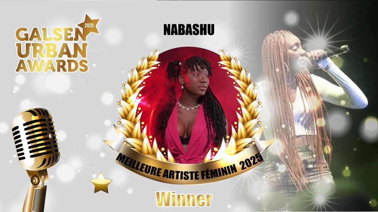 Nabashu sacrée Meilleure Artiste Féminine 2025 aux Galsen Urban Awards