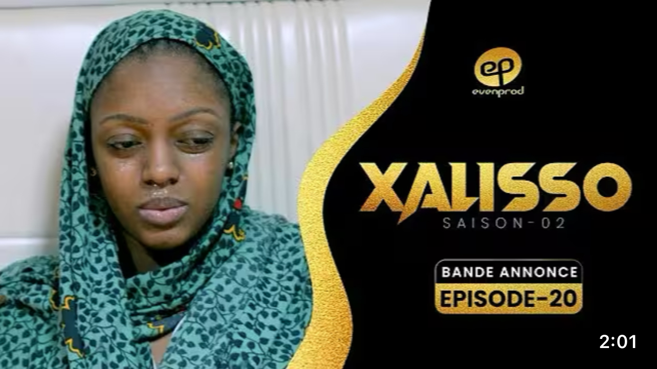 Série – Xalisso- saison 2- épisode 20: Bande annonce