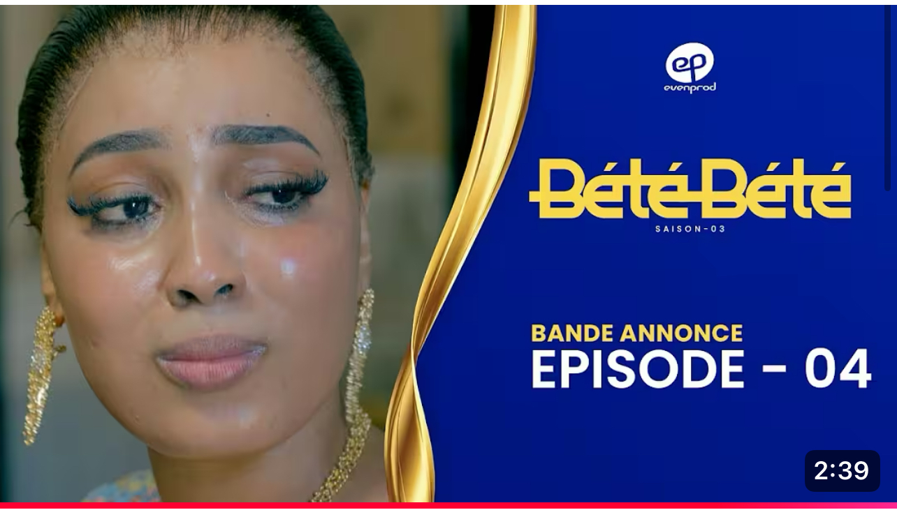 Série – Bété Bété- saison 3- épisode 4- bande annonce