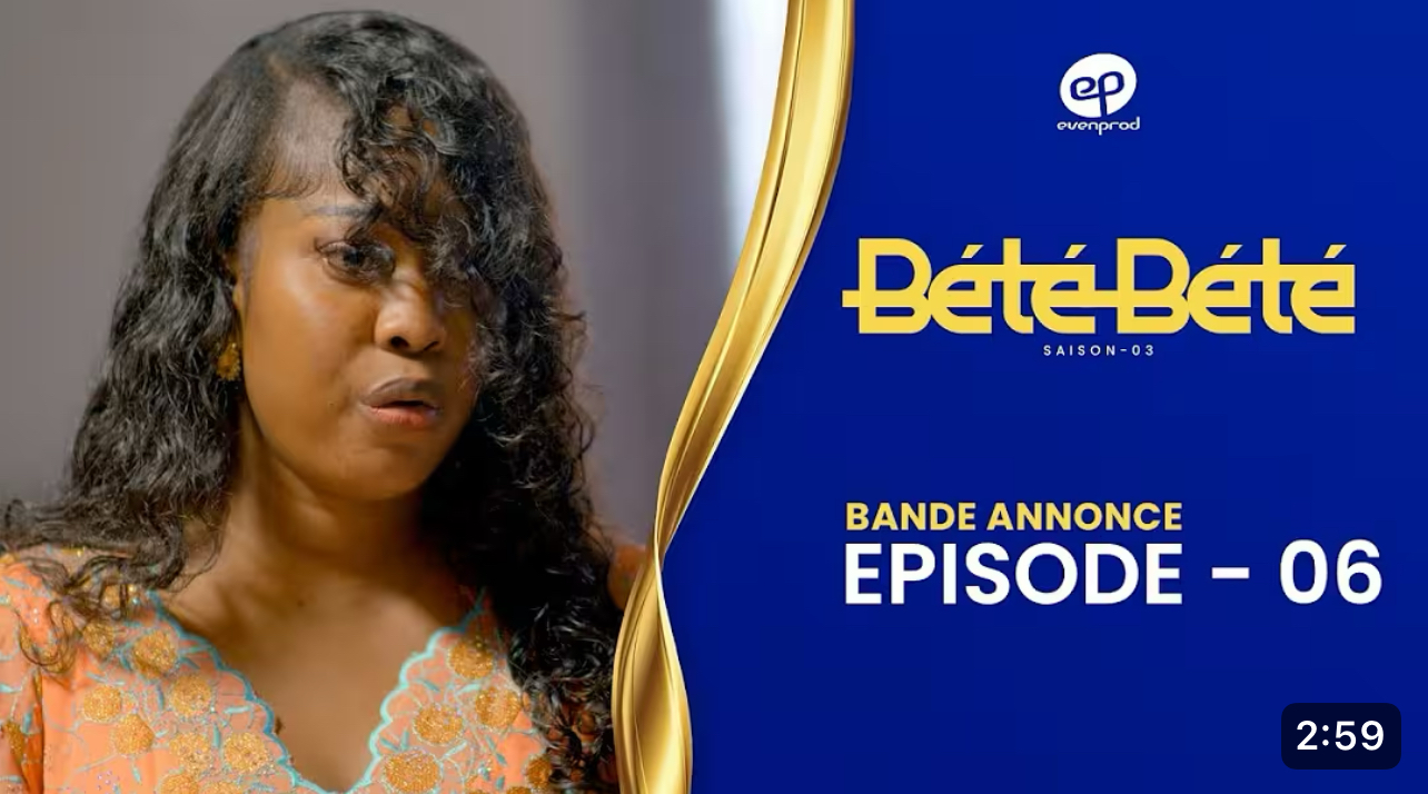 Série – Bété Bété – saison 3- épisode 5: Bande annonce