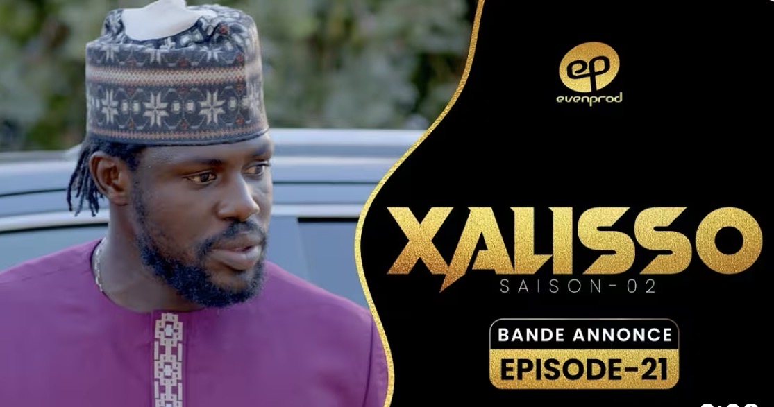 (Série) – Xalisso – Saison 2 – Épisode 21 – Bande annonce.
