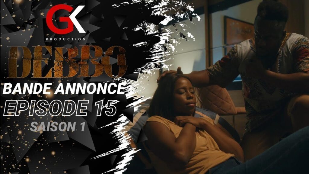 Série – Debbo – Saison 1 – Bande annonce de l’épisod 15