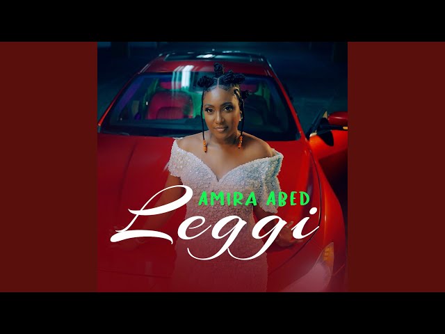 « Leggi », le nouveau single de Amira Abed