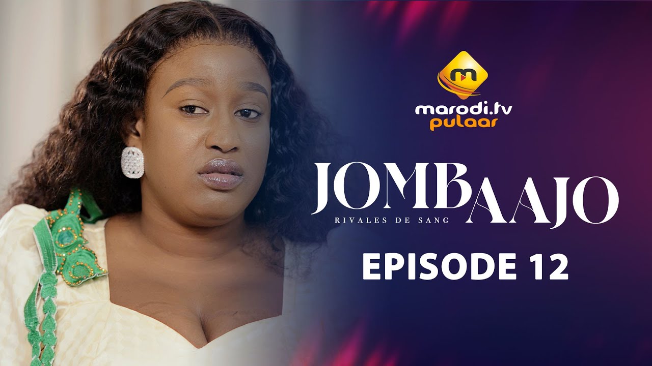 Série – Jombaajo – Épisode 12