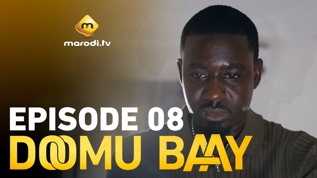 Série – Doomu Baay – Épisode 08