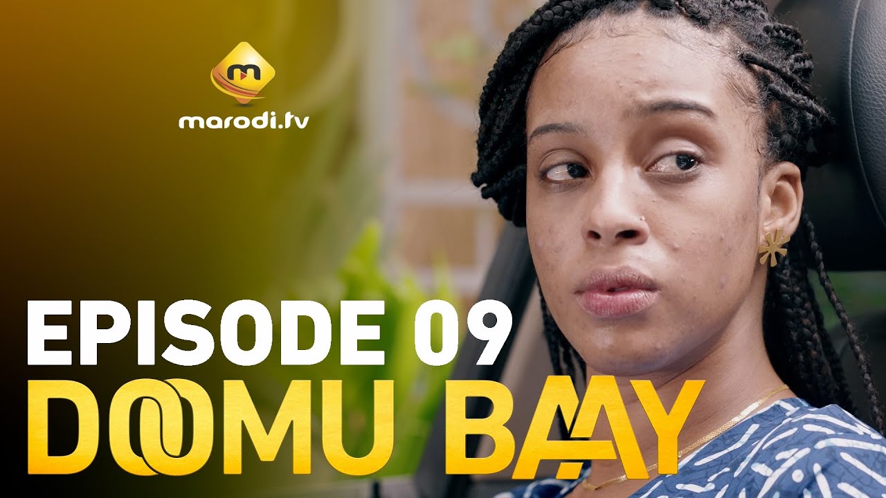 Série – Doomu Baay – Épisode 09