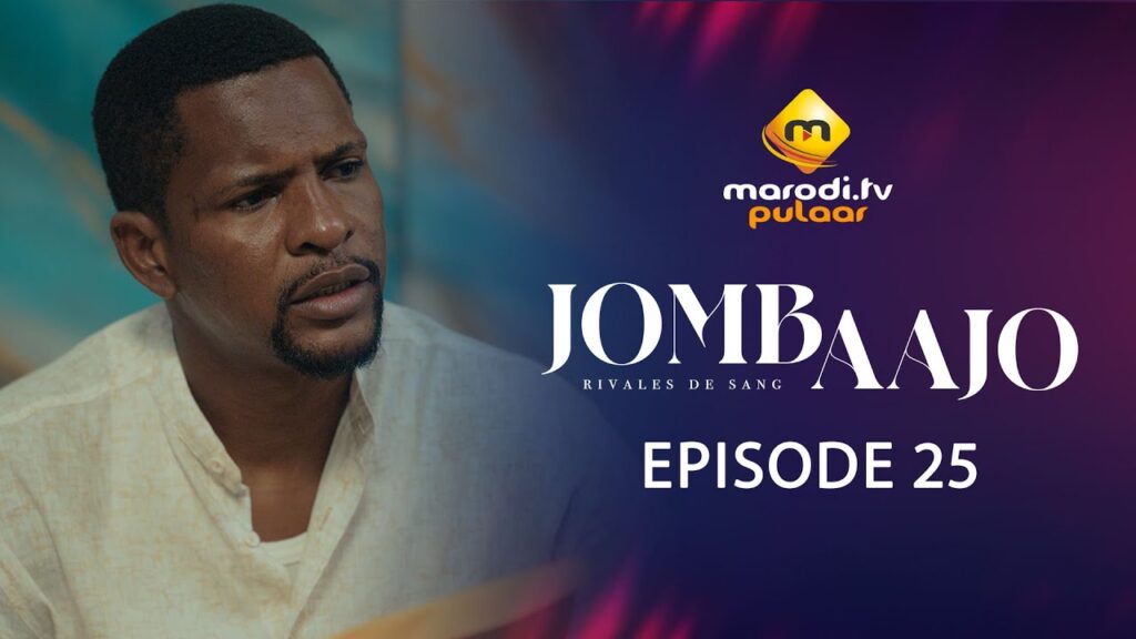 Série – Jombaajo – Épisode 25